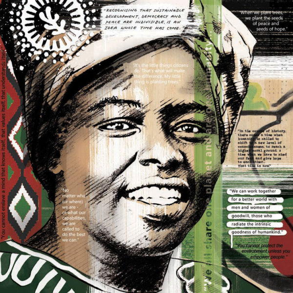 Wangari Maathai: One Humanity